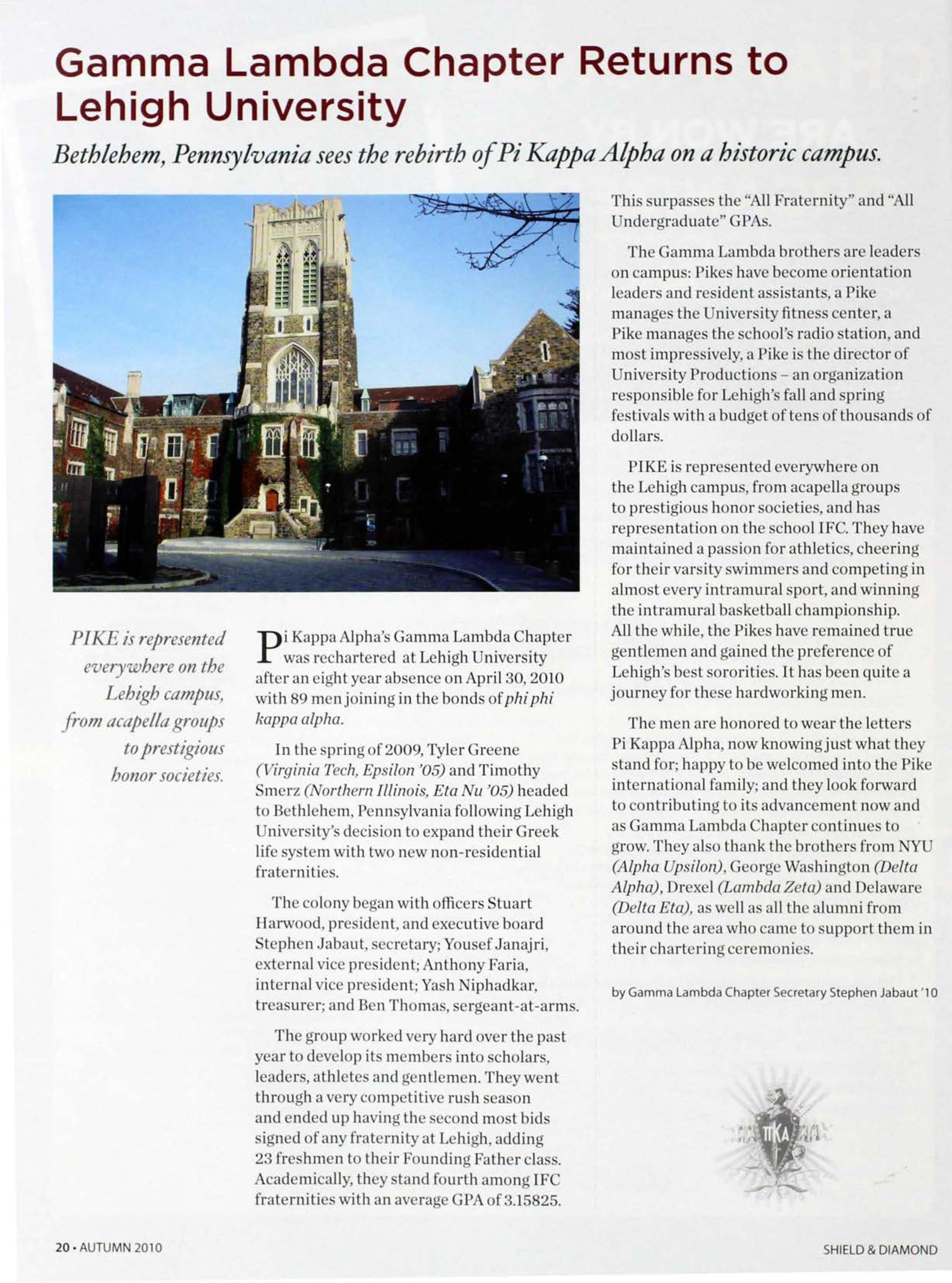 Expansion: Gamma Lambda Chapter Returns to Lehigh University, Autumn 2010